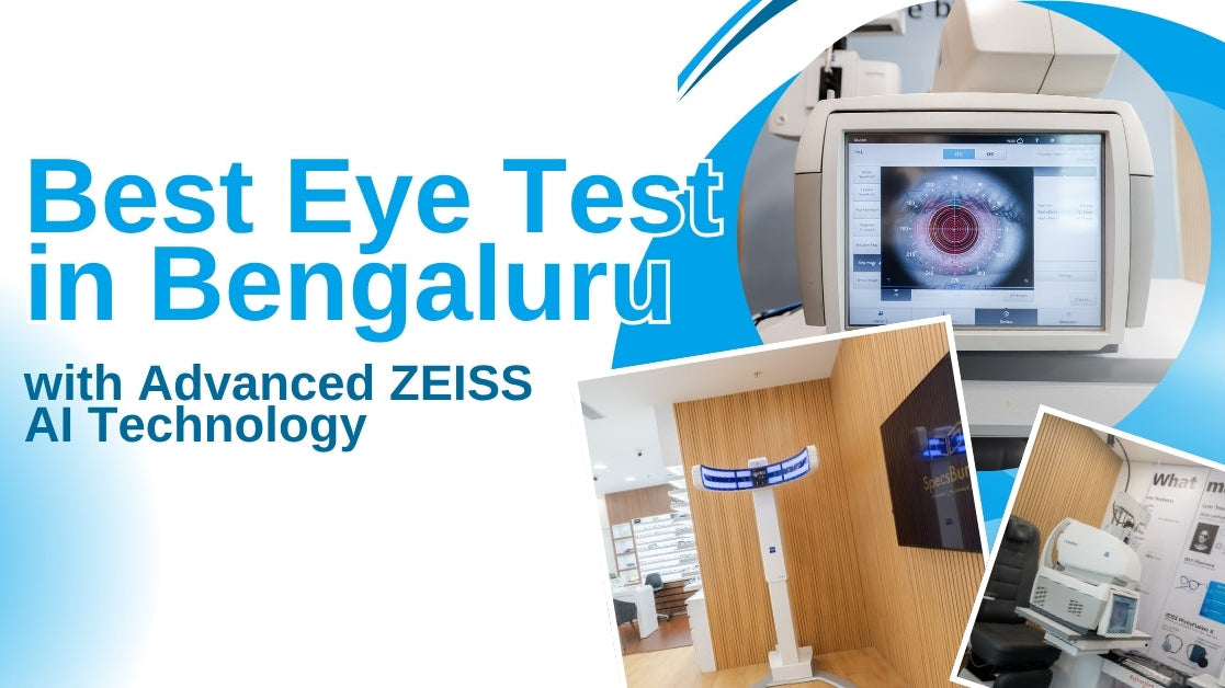 Best Eye Test in Bengaluru with Advanced ZEISS AI Technology