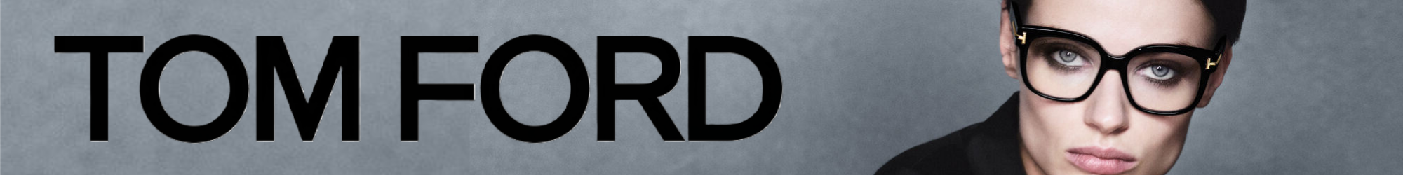 Tom Ford Optical Frames banner